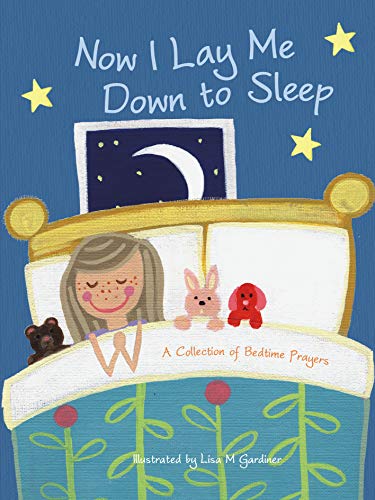 Imagen de archivo de Now I Lay Me Down To Sleep a la venta por ThriftBooks-Dallas