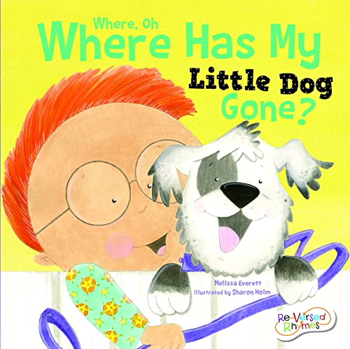 Imagen de archivo de Where, Oh Where Has My Little Dog Gone a la venta por ThriftBooks-Dallas