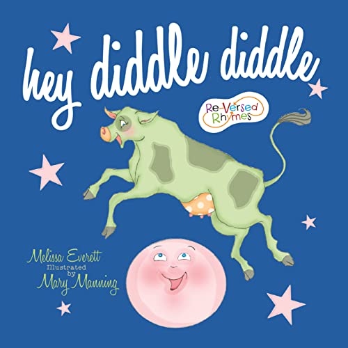 Stock image for Hey Diddle Diddle (Re-versed Rhymes) for sale by Gulf Coast Books