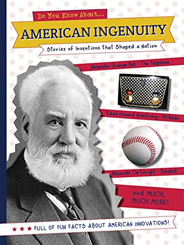 Beispielbild fr American Ingenuity : Stories of Inventions That Shaped a Nation zum Verkauf von Better World Books