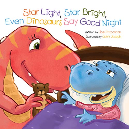 Stock image for Star Light, Star Bright, Even Dinosaurs Say Good Night (Dino Rhymes) for sale by Half Price Books Inc.