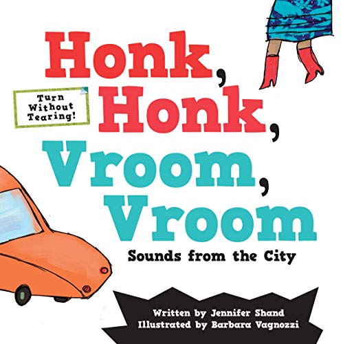 Beispielbild fr Honk, Honk, Vroom, Vroom: Sounds from the City (Turn Without Tearing What's That Sound?) zum Verkauf von HPB Inc.