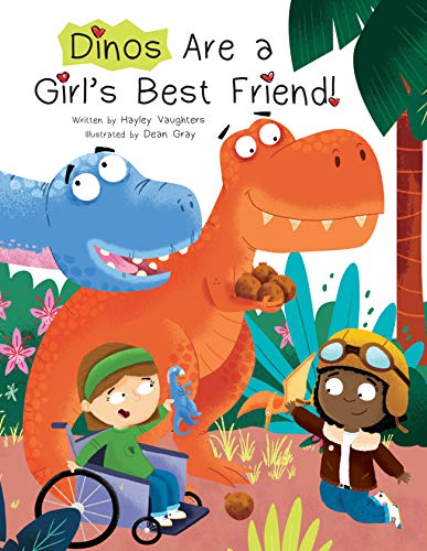 Stock image for Dinos Are a Girl's Best Friend for sale by Better World Books