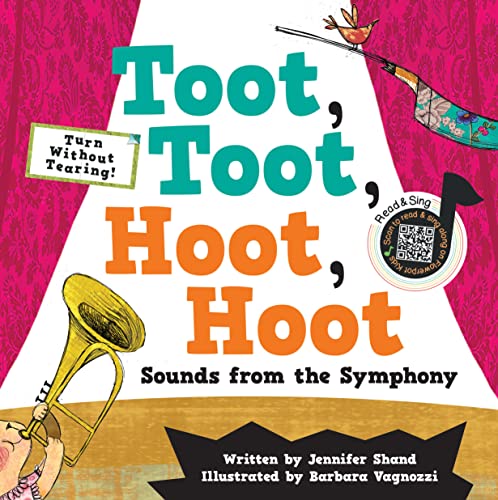 Stock image for Toot, Toot, Hoot, Hoot Sounds from the Symphony (Turn Without Tearing What's That Sound?) for sale by -OnTimeBooks-