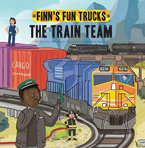 Stock image for The Train Team: A Lift-the-Page Truck Book (Finn's Fun Trucks) for sale by Dream Books Co.
