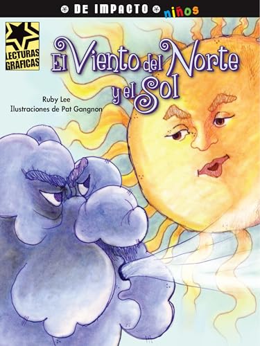 Beispielbild fr El Viento del Norte y el Sol (Lecturas Graficas / Graphic Readers) (Spanish Edition) zum Verkauf von SecondSale