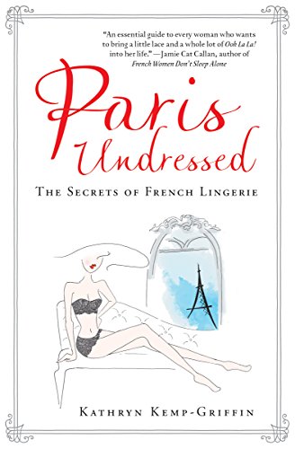 9781487000639: Paris Undressed: The Secrets of French Lingerie