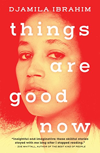 Beispielbild fr Things Are Good Now zum Verkauf von Better World Books