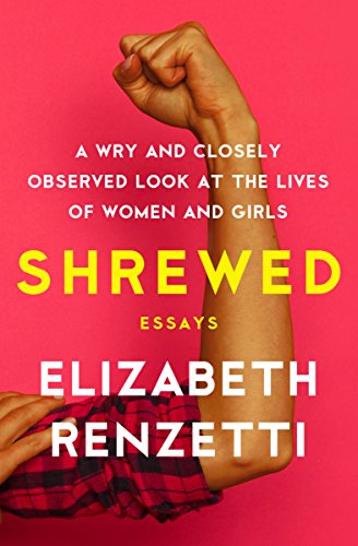 Stock image for Shrewed : A Wry and Closely Observed Look at the Lives of Women and Girls for sale by Better World Books