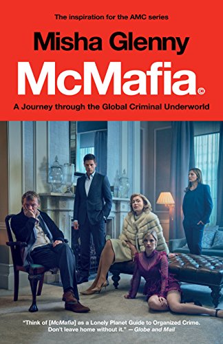 Stock image for McMafia: A Journey Through the Global Criminal Und for sale by WorldofBooks
