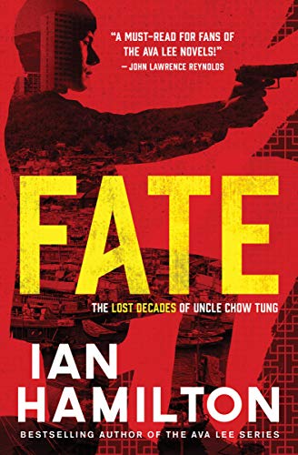 9781487003869: Fate: The Lost Decades of Uncle Chow Tung: Book 1 (The Lost Decades of Uncle Chow Tung, 1)