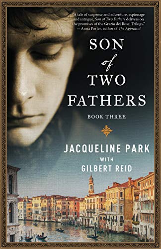 Imagen de archivo de Son of Two Fathers: Book 3 (Grazia dei Rossi Trilogy, 3) a la venta por BooksRun