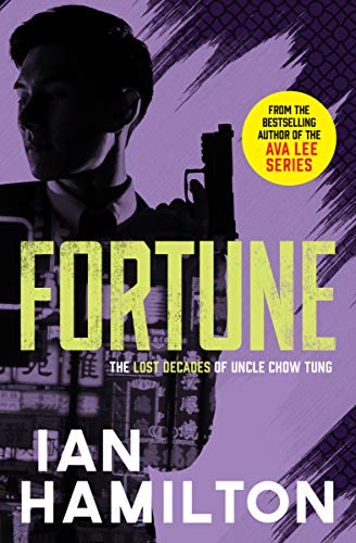 Beispielbild fr Fortune: The Lost Decades of Uncle Chow Tung (The Lost Decades of Uncle Chow Tung, 3) zum Verkauf von Zoom Books Company