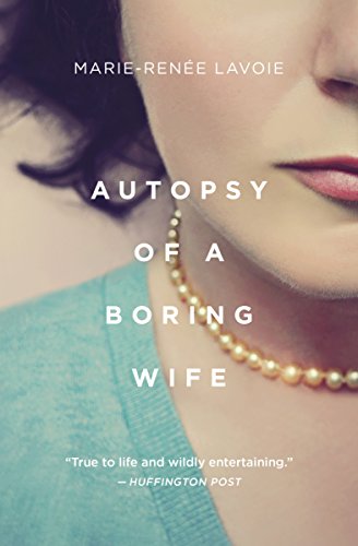 Imagen de archivo de Autopsy of a Boring Wife a la venta por Gulf Coast Books