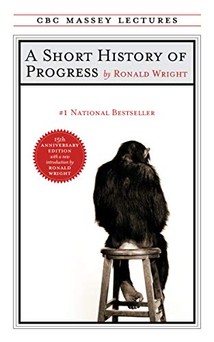 Stock image for A Short History of Progress : Fifteenth Anniversary Edition for sale by Better World Books