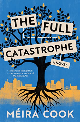 Imagen de archivo de The Full Catastrophe: A Novel a la venta por SecondSale