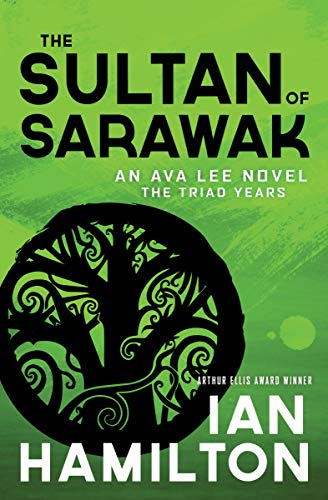 Stock image for The Sultan of Sarawak: An Ava Lee Novel: The Triad Years (An Ava Lee Novel, 14) for sale by BooksRun