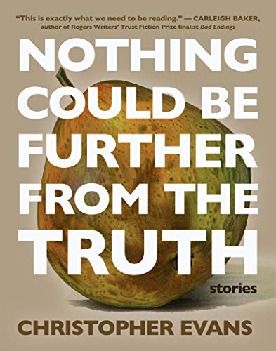 Stock image for Nothing Could Be Further from the Truth for sale by BooksRun