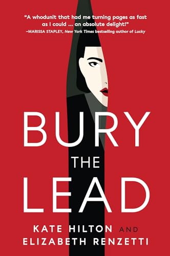 Beispielbild fr Bury the Lead: A Quill & Packet Mystery zum Verkauf von Housing Works Online Bookstore