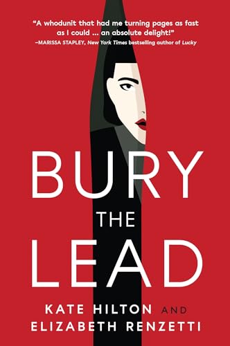 9781487012625: Bury the Lead: A Quill & Packet Mystery