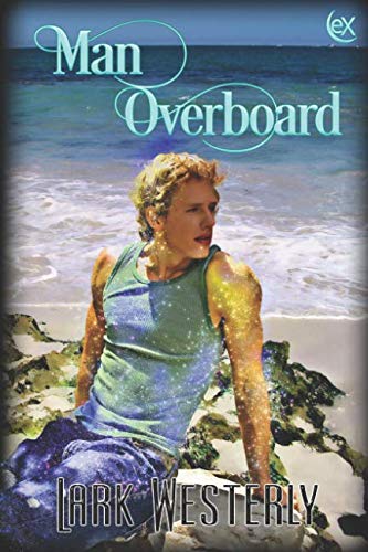 Stock image for Man Overboard (A Fairy in the Bed)