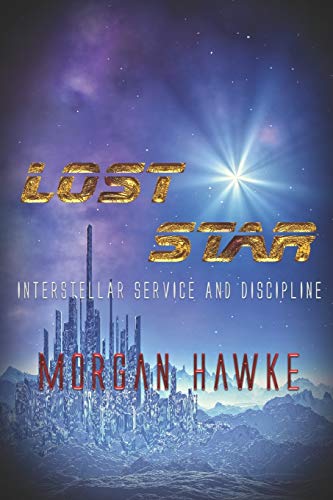 Stock image for Lost Star (Interstellar Service and Discipline) for sale by Lucky's Textbooks
