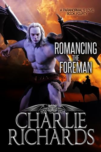 Stock image for Romancing the Foreman (A Paranormal's Love) for sale by Books Unplugged