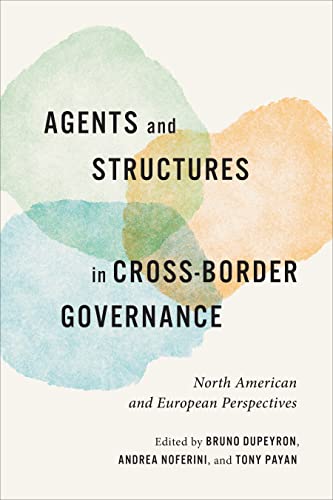 Stock image for Agents and Structures in Cross-Border Governance for sale by Blackwell's