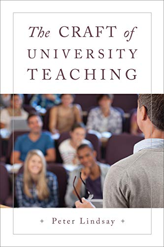 Beispielbild fr The Craft of University Teaching zum Verkauf von WorldofBooks