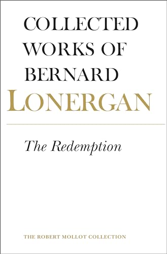 Stock image for The Redemption: Volume 9 (Collected Works of Bernard Lonergan) for sale by GF Books, Inc.