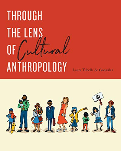 9781487505998: Through the Lens of Cultural Anthropology