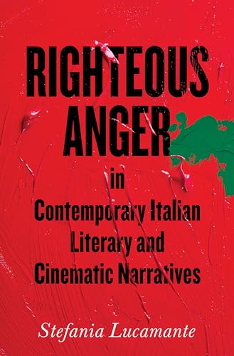 Beispielbild fr Lucamante: Righteous Anger (Toronto Italian Studies) zum Verkauf von Atticus Books