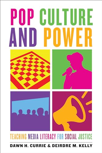 9781487507596: Pop Culture and Power: Teaching Media Literacy for Social Justice