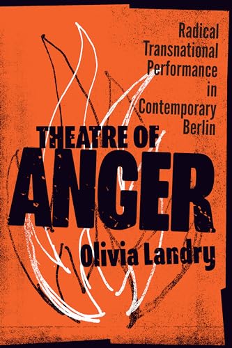 Stock image for Theatre of Anger for sale by Blackwell's