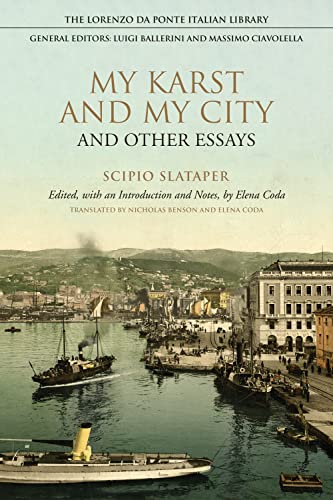 Beispielbild fr My Karst and My City and Other Essays (Lorenzo Da Ponte Italian Library) zum Verkauf von Big River Books
