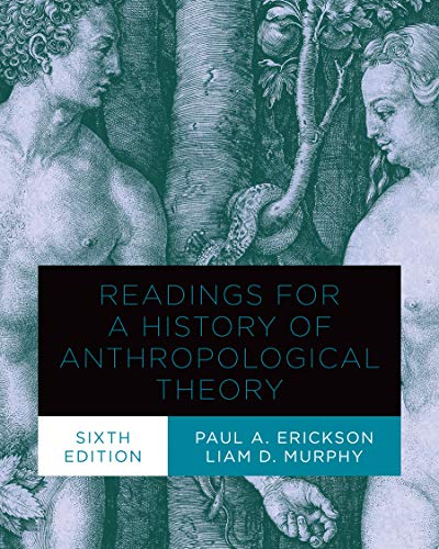 Stock image for Readings for a History of Anthropological Theory, Sixth Edition for sale by ThriftBooks-Dallas