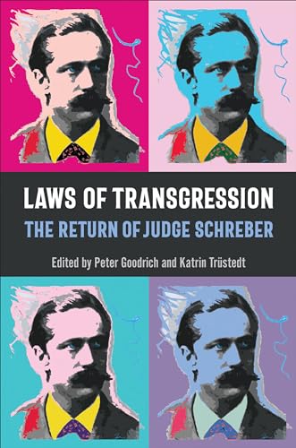 Beispielbild fr Laws of Transgression: The Return of Judge Schreber zum Verkauf von Monster Bookshop