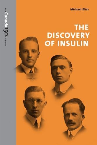 Beispielbild fr The Discovery of Insulin (The Canada 150 Collection) zum Verkauf von Benjamin Books