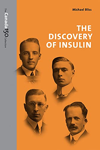 9781487516574: The Discovery of Insulin (The Canada 150 Collection)