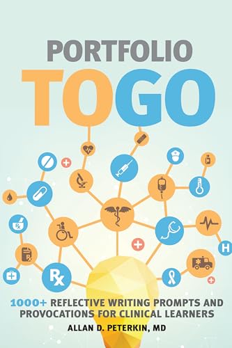 Stock image for Portfolio to Go: 1000+ Reflective Writing Prompts and Provocations for Clinical Learners for sale by SecondSale