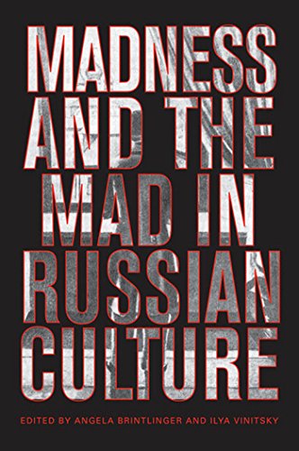 9781487520205: Madness and the Mad in Russian Culture