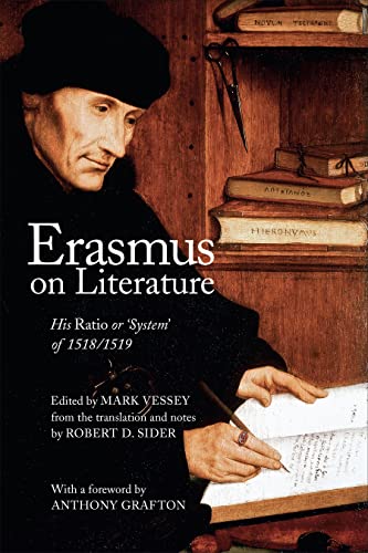 Imagen de archivo de Erasmus on Literature: His Ratio or   System' of 1518/1519 (Erasmus Studies) a la venta por Books From California