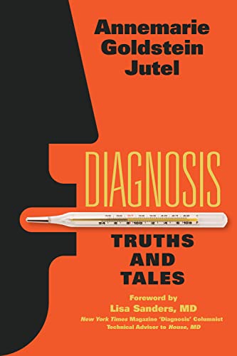 9781487522261: Diagnosis: Truths and Tales