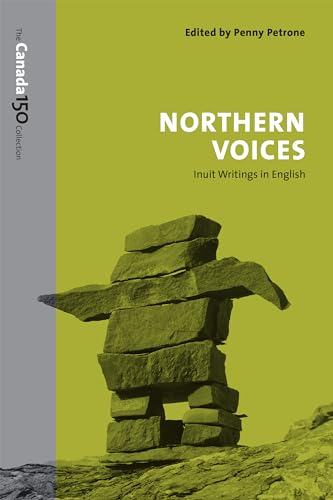 Stock image for Northern Voices: Inuit Writings in English for sale by ThriftBooks-Dallas