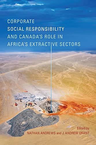 9781487522452: Corporate Social Responsibility and Canada's Role in Africa's Extractive Sectors