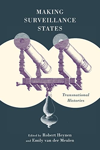 9781487522483: Making Surveillance States: Transnational Histories