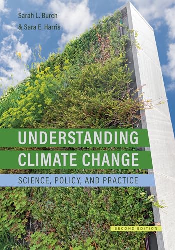 Beispielbild fr Understanding Climate Change: Science, Policy, and Practice, Second Edition zum Verkauf von Textbook Brokers