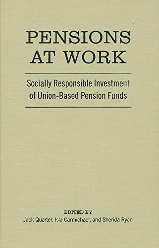 Stock image for Pensions at Work: Socially Responsible Investment of Union-Based Pension Funds for sale by Lucky's Textbooks