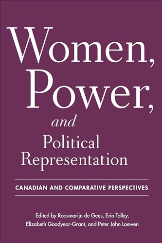Stock image for Women, Power, and Political Representation: Canadian and Comparative Perspectives for sale by Books From California