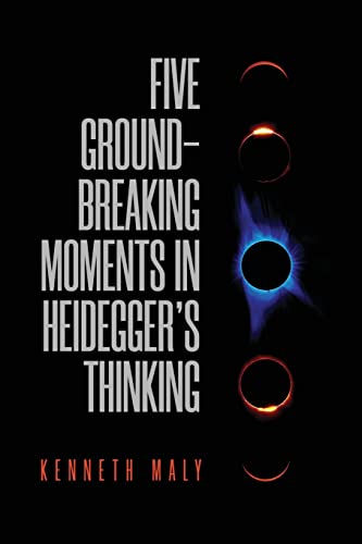 Beispielbild fr Five Groundbreaking Moments in Heideggers Thinking (New Studies in Phenomenology and Hermeneutics) zum Verkauf von Big River Books